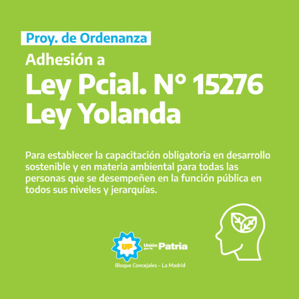 Adhesión a la Ley Pcial. N° 15.276 y Ley Yolanda