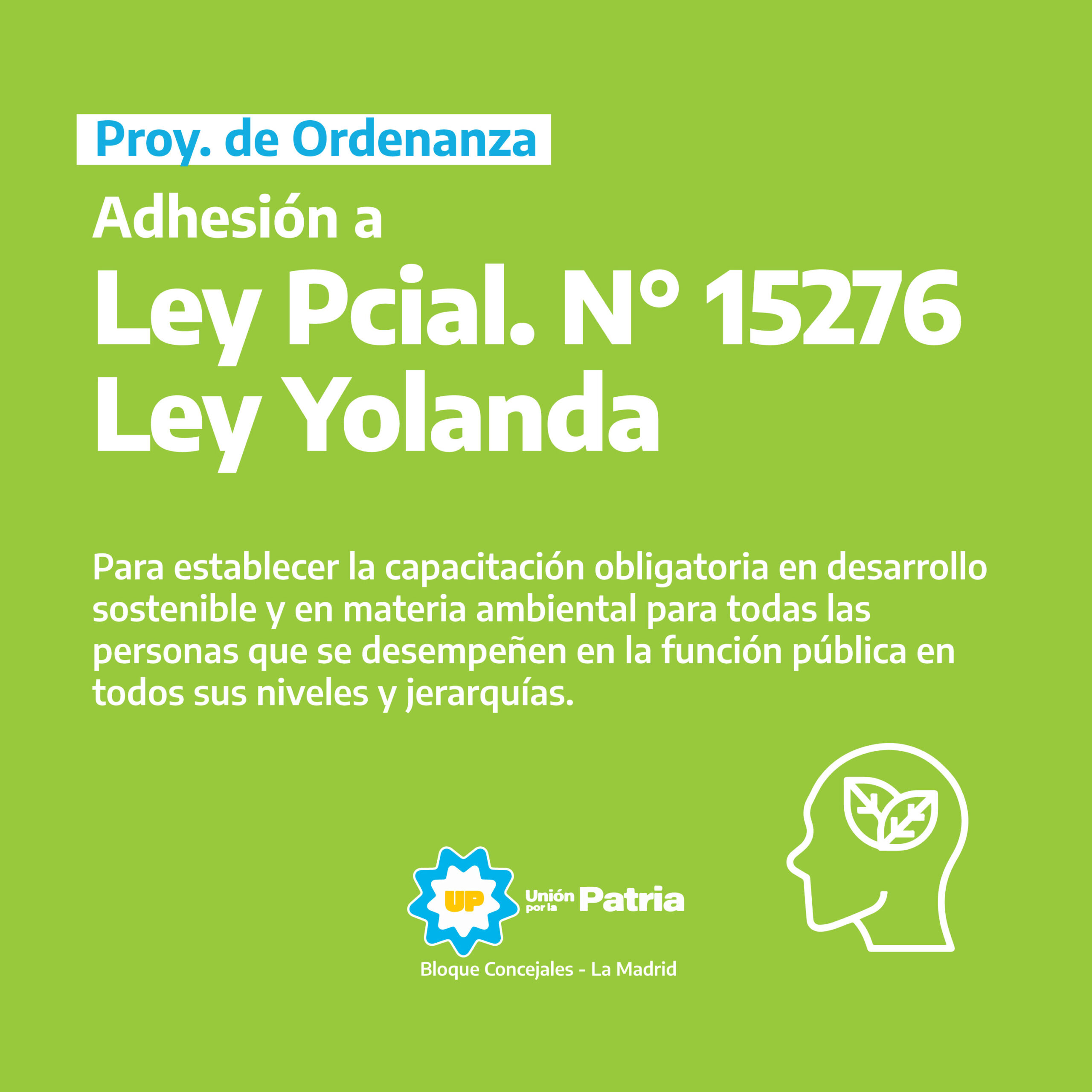 Adhesión a la Ley Pcial. N° 15.276 y Ley Yolanda