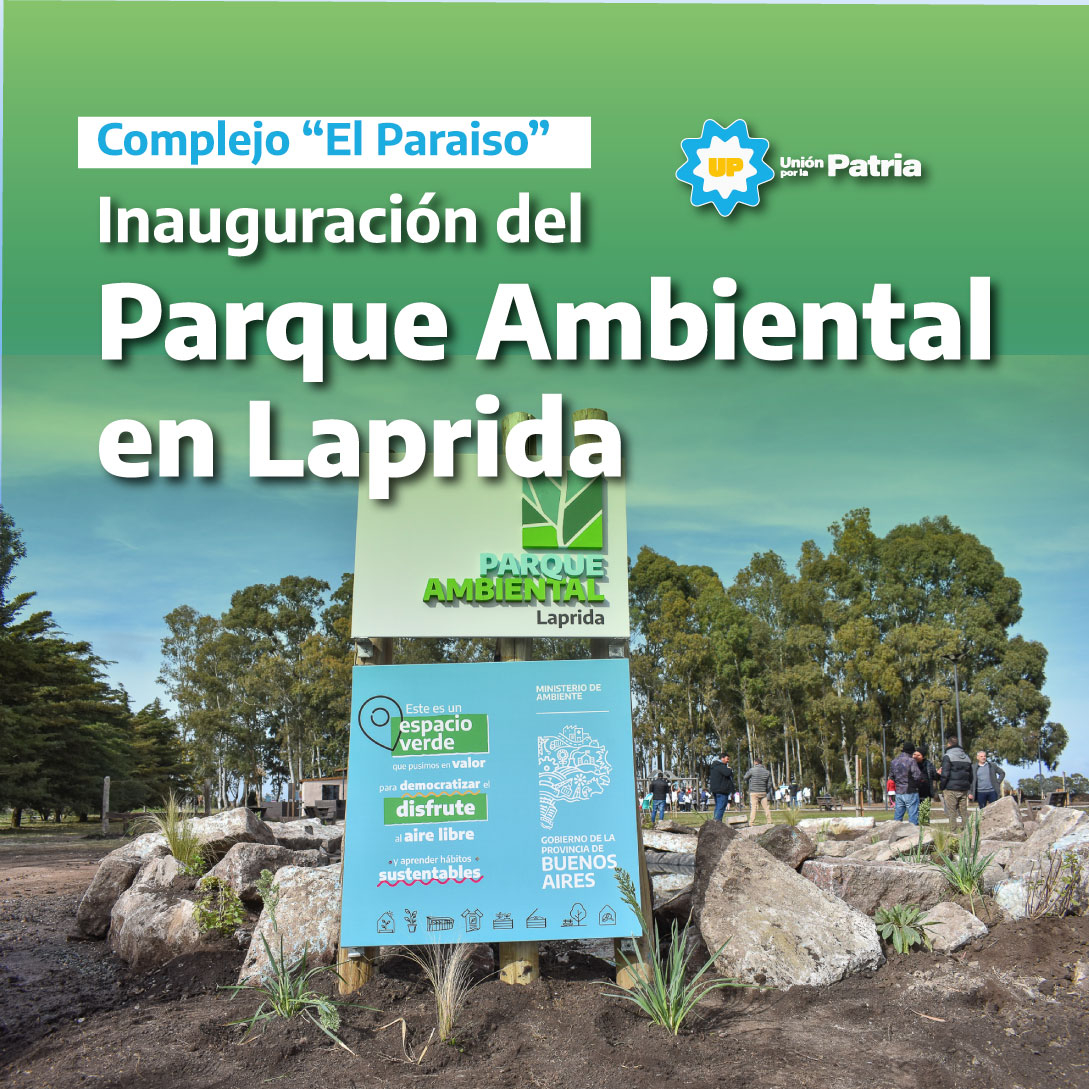 Inauguración del Parque Ambiental en Laprida