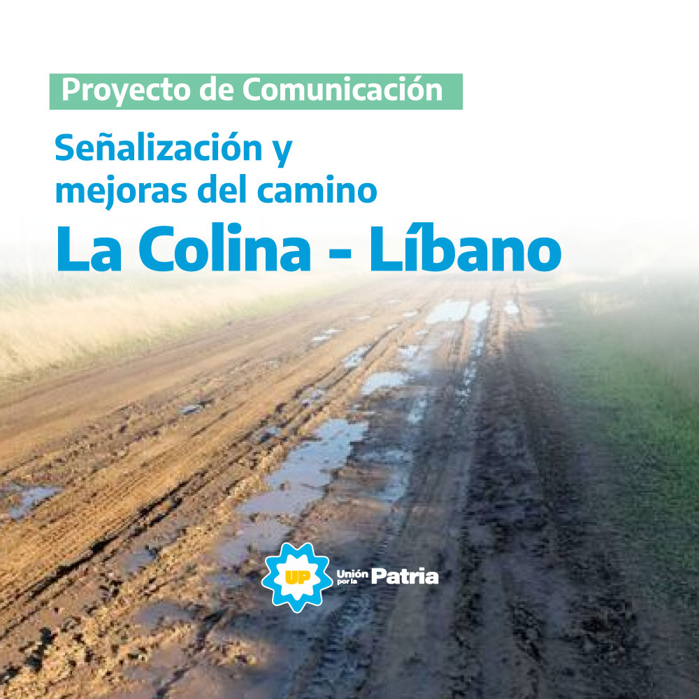 Camino La Colina–Líbano: un reclamo clave para la producción y la vida cotidiana